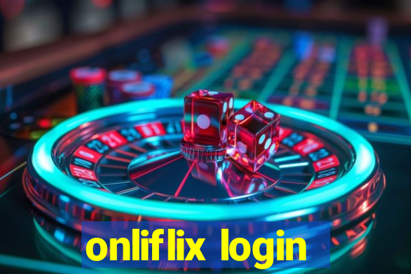 onliflix login